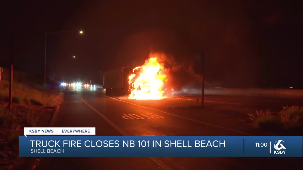 UPDATE: NB Hwy 101 fully reopens in Shell Beach following big rig fire