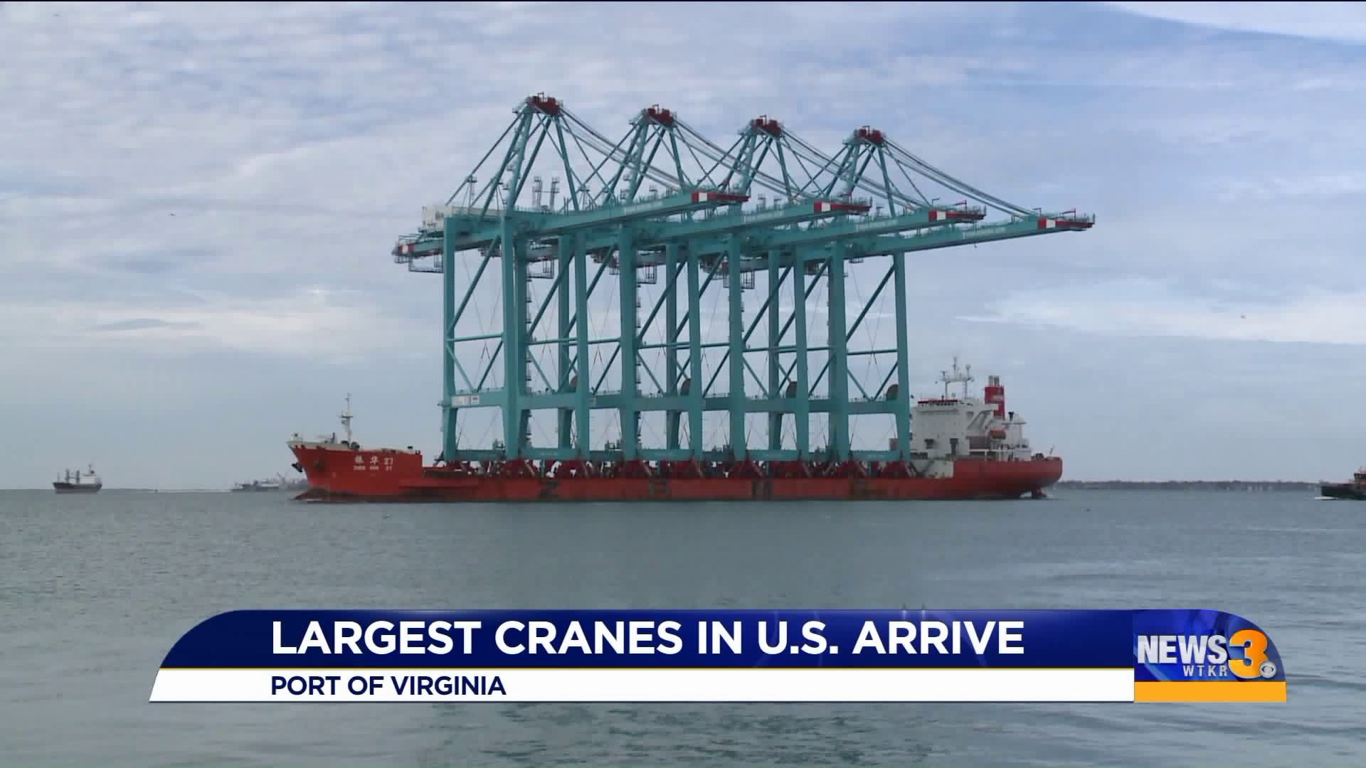 Largest cranes in U.S. arrive in Hampton Roads