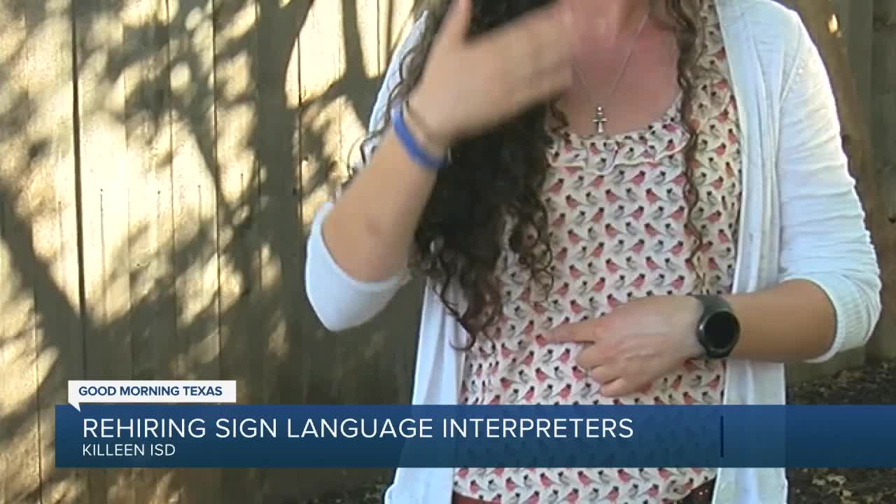 Killeen ISD rehiring sign language interpreters as