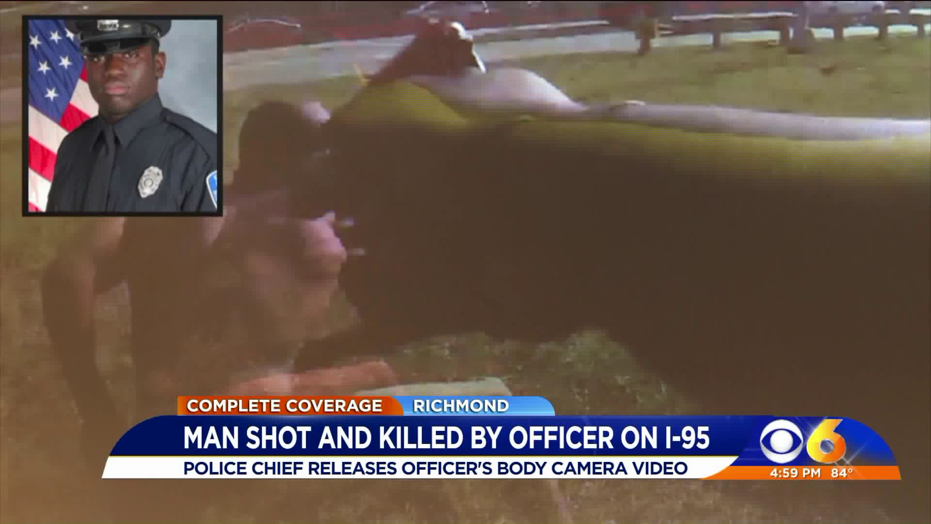 Fatal I95 shooting Richmond Police release graphic body camera video